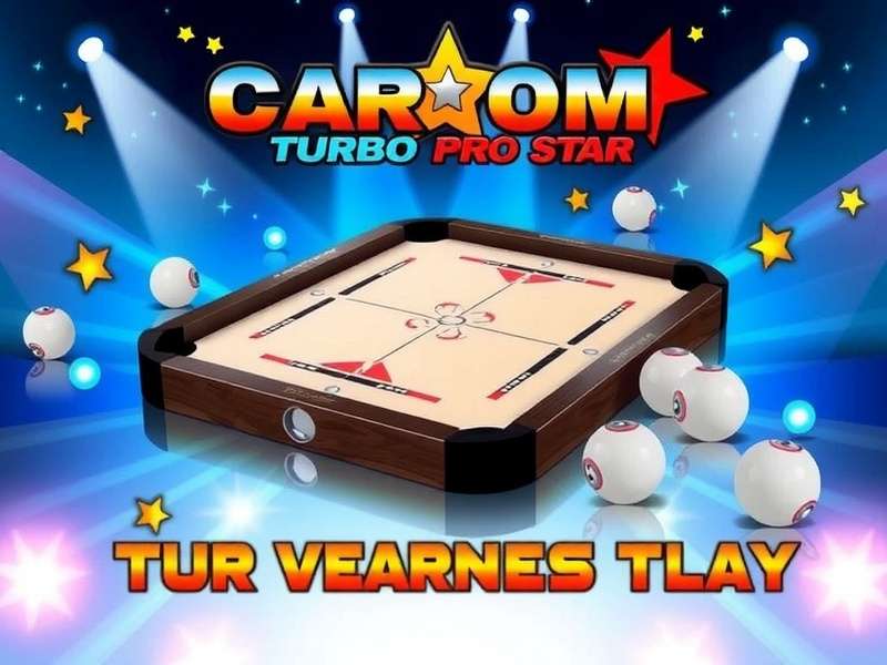 Carrom Turbo Pro Star Tournament Carrom Turbo Pro Star Tournament